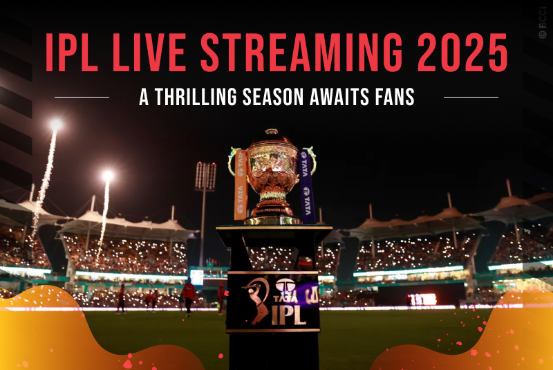 IPL Live Streaming 2025: A Thrilling Season Awaits Fans